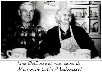 Jane DeCoste et mari, sœur de Mon oncle Lubin (Madouesse)
